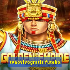 tvaovivogratis futebol